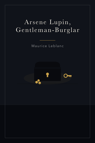 Arsene Lupin, Gentleman-Burglar — cover