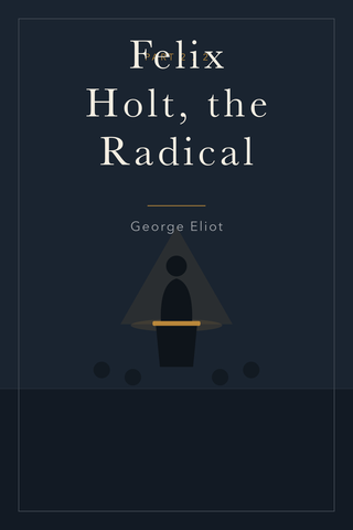 Felix Holt, the Radical (Part 2) — cover