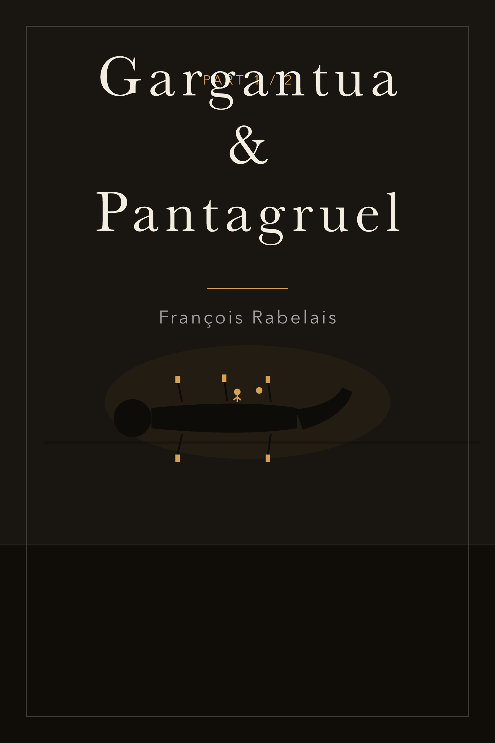 Gargantua and Pantagruel (Part 1) — cover