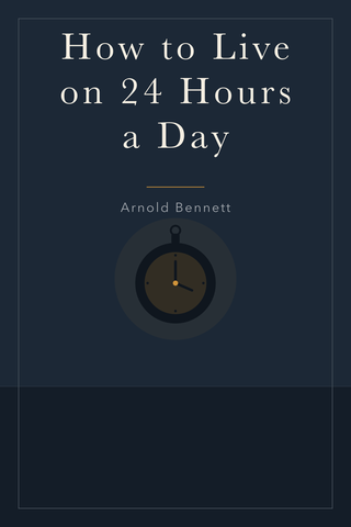 How to Live on 24 Hours a Day — cover