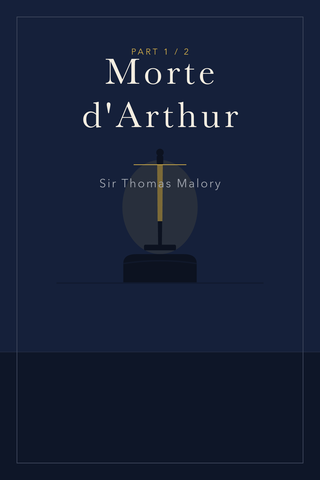 Le Morte d'Arthur (Part 1) — cover