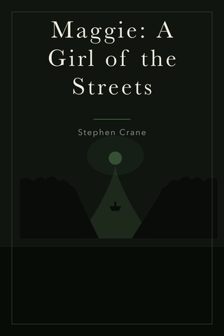 Maggie: A Girl of the Streets — cover