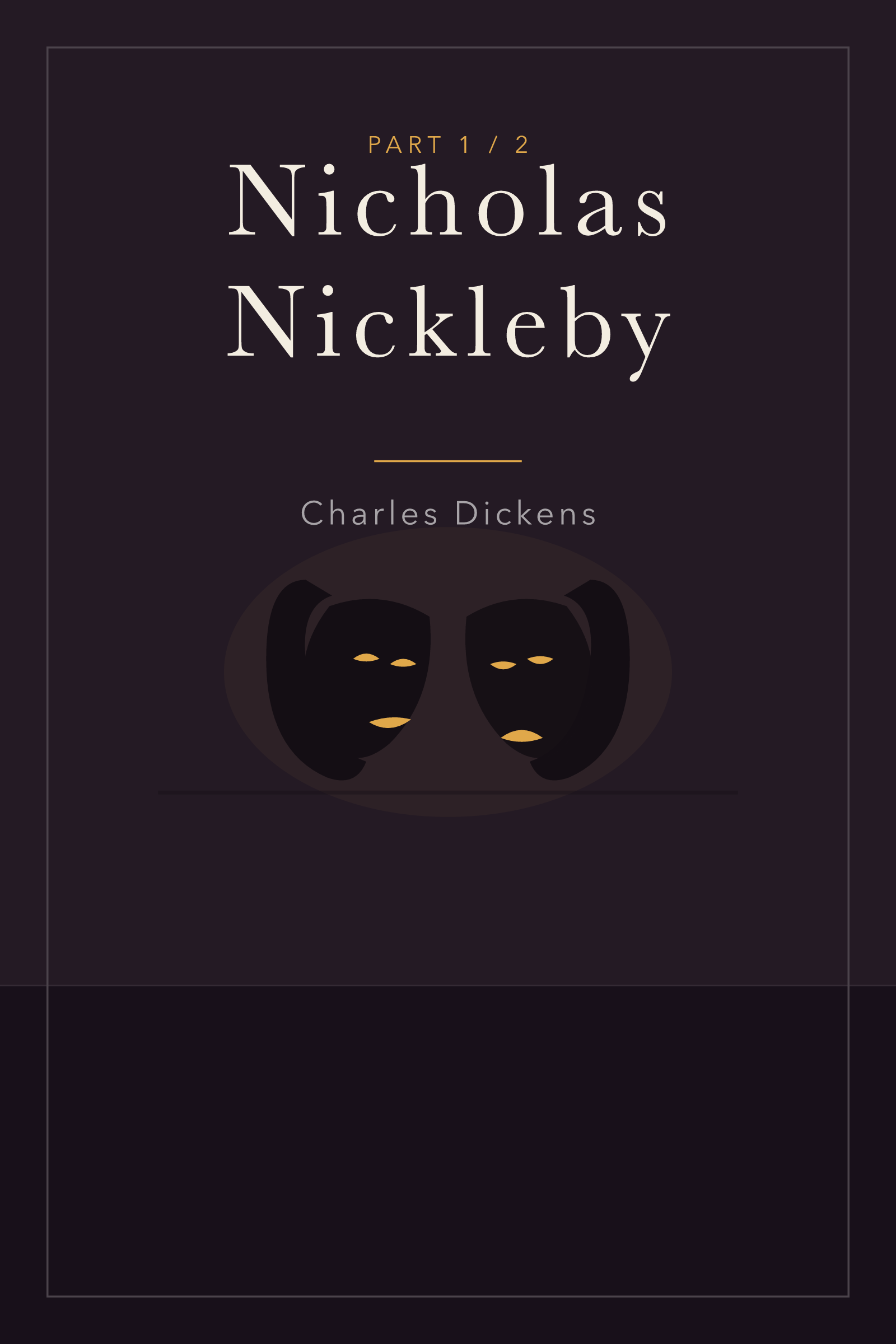 Nicholas Nickleby (Part 1) — cover