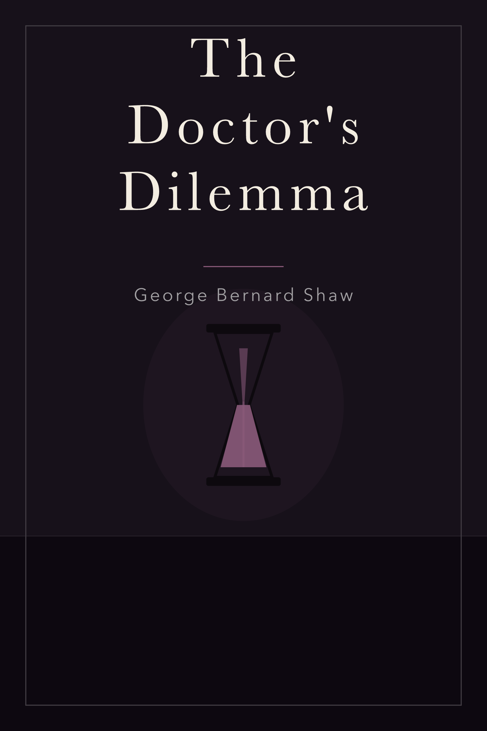 The Doctor's Dilemma — cover