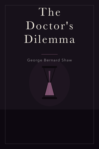 The Doctor's Dilemma — cover