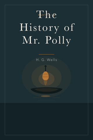 The History of Mr. Polly (Part 2) — cover