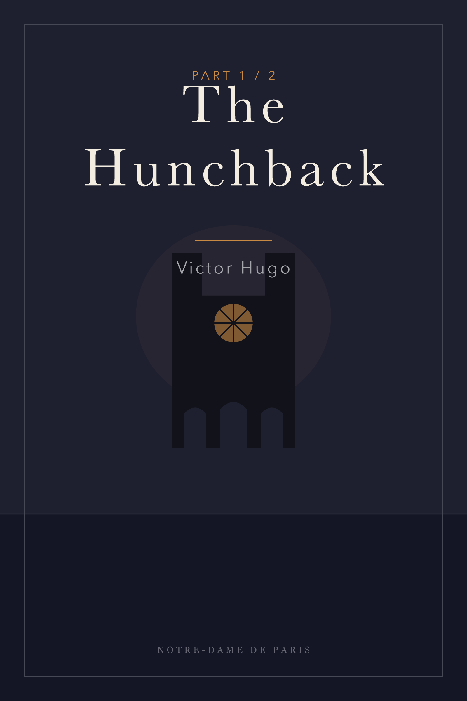 The Hunchback of Notre-Dame (Part 1) — cover